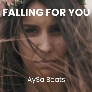 Falling For You (feat. Antonia Katinka)