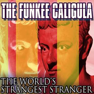 The World's Strangest Stranger