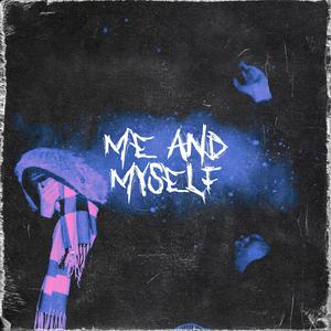 Me & Myself (feat. Frank Lucas) (Explicit)
