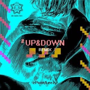 #UP&DOWN Remix