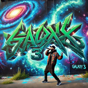 Galaxy 3 (Explicit)