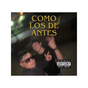 Como los de antes (Explicit)