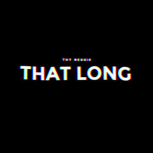 That Long (Explicit)