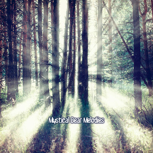 Mystical Bear Melodies