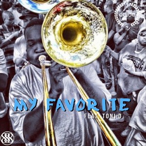 My Favorite(feat. Toni D)
