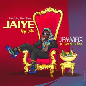 Jaiye(feat. Damibliz & Rym) (Explicit)
