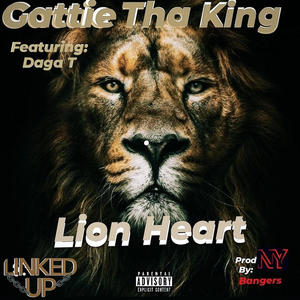 Lion Heart (feat. Daga T) [Explicit]