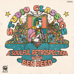 Studio Classics Vol. I - A Soulful Retrospection with Ben Reed