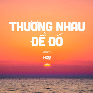 Thương Nhau Để Đó (Lo-Fi)