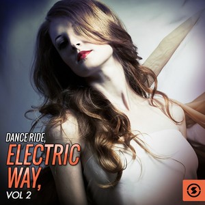 Dance Ride: Electric Way, Vol. 2