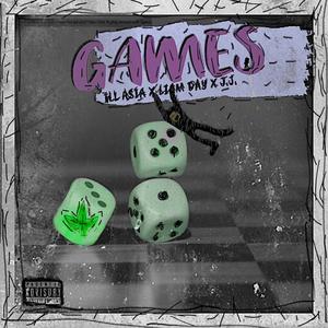 GAMES (feat. Liam Day & J.J) (Explicit)
