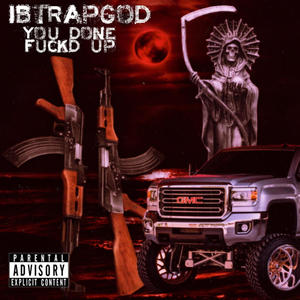 You Done ****d Up(feat. Blvck Mitch) (Explicit)