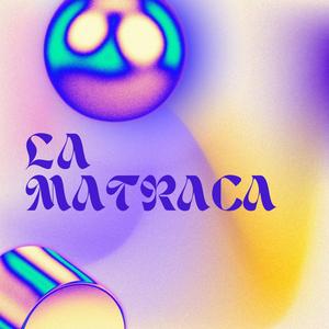 La Matraca (Remix)