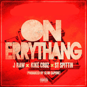 On Errythang (Explicit)