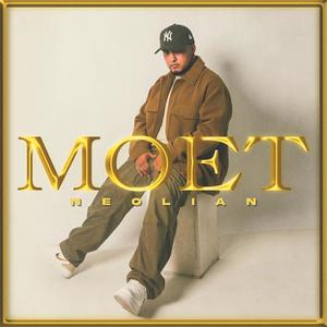 Moet (Explicit)