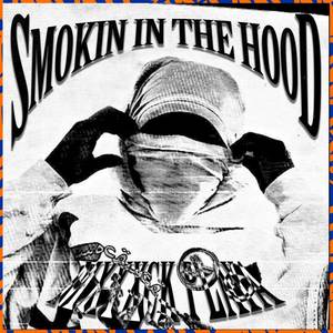 Smokin in the Hood (Explicit)