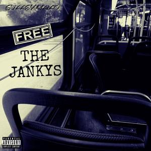 Free The Jankys (Explicit)