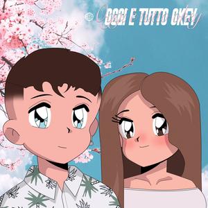 Oggi è tutto okey (feat. Angie)