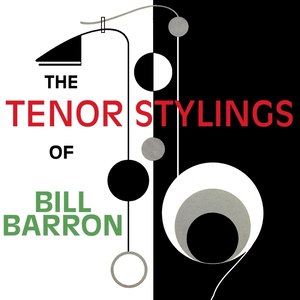 The Tenor Styling of Bill Barron