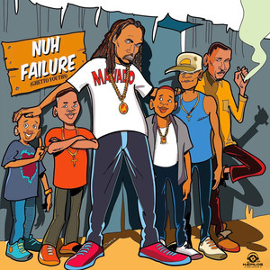 Nuh Failure (Ghetto Youths) [Explicit]