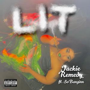 LIT (feat. SoBanginn) [Explicit]