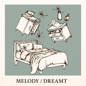 Melody I Dreamt