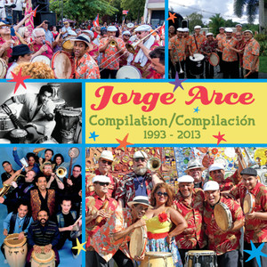 Jorge Arce Compilación / Compilation (1993-2012)