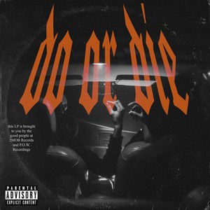 Do or Die (Explicit)