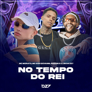 NO TEMPO DO REI (Explicit)