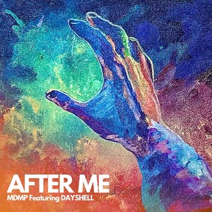 After Me (feat. Dayshell)