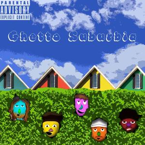 Ghetto Suburbia (Explicit)