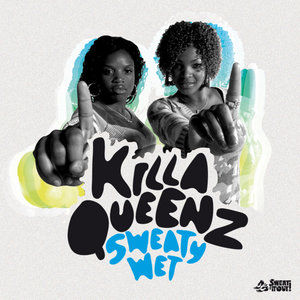 Sweaty Wet (Gbgg Vs Kq Bootleg Mix)