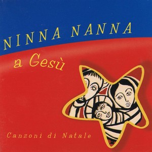 Ninna nanna a Gesù (Canzoni di Natale)