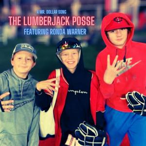 The Lumberjack Posse (feat. Ronda Warner) (Explicit)