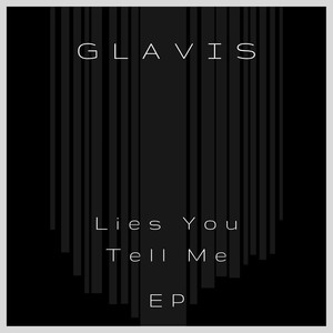 Lies You Tell Me EP