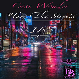 Turn the Streets up (Freestyle) (Explicit)