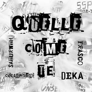 Quelle Come Te (feat. Collapse13) (Explicit)