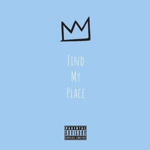 Find My Place (Explicit)