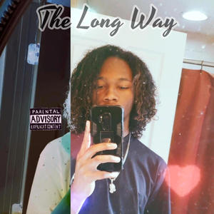 The Long Way (Explicit)