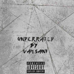 Underrated (Explicit)