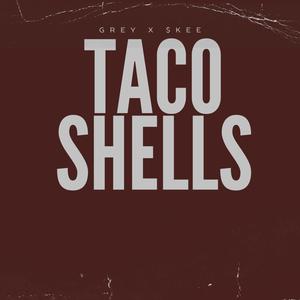 Taco Shells (feat. ABM $kee) [Explicit]