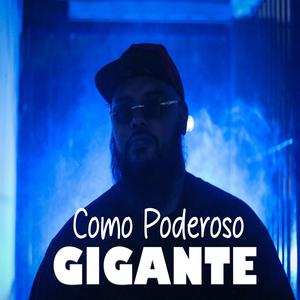 Como Poderoso Gigante