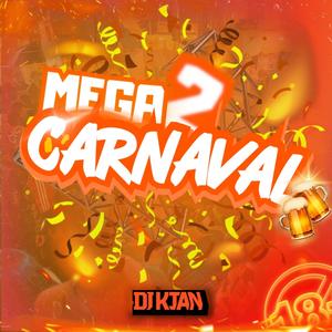 MEGA CARNAVAL 2 (Explicit)