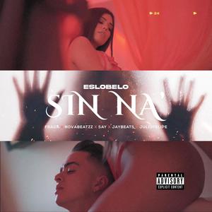 Sin Na' (Explicit)