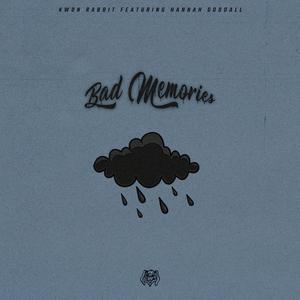 Bad Memories (feat. Hannah Goodall)