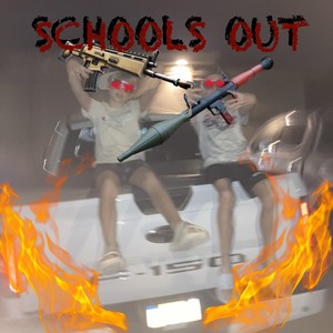 Schools Out (feat. Young Leafy)