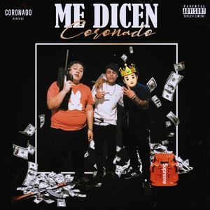 Me dicen Coronado(feat. Beliko)