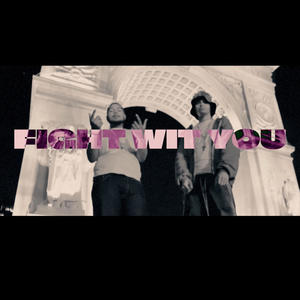 FIGHT W YOU (feat. Leon Trill) (Explicit)