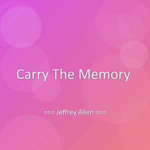 Carry The Memory