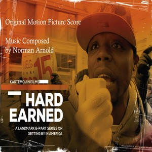 Hard Earned (Original Motion Picture Soundtrack)